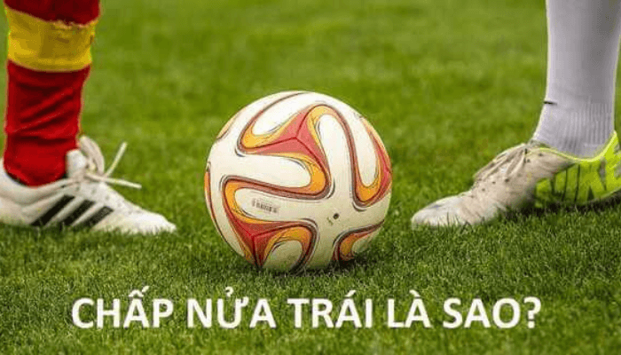 Kèo đồng banh nửa trái là gì?