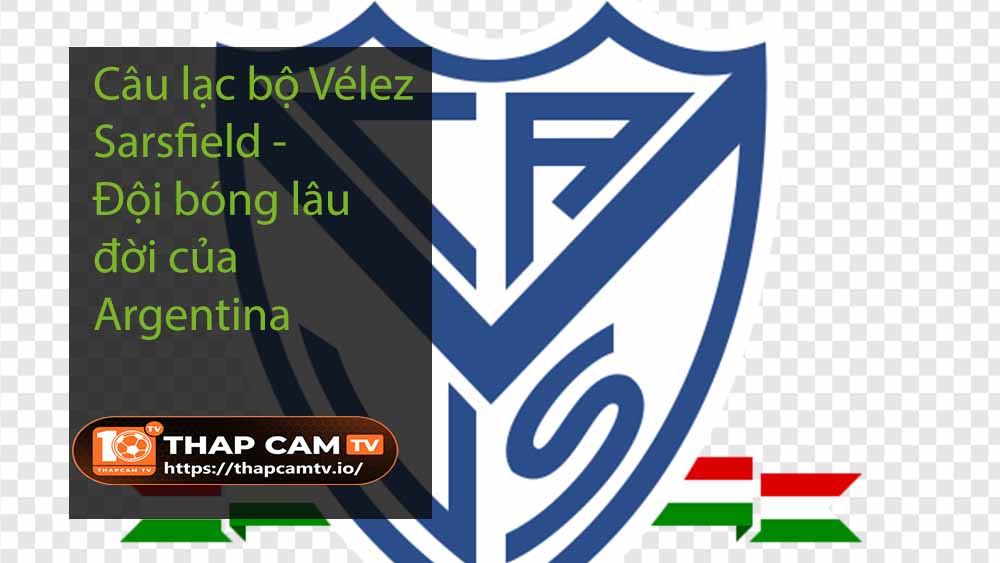 Câu lạc bộ Vélez Sarsfield